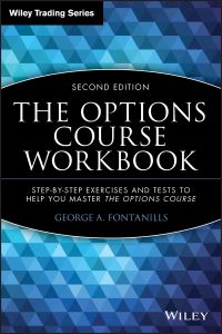 Book Cover for The Options Course Workbook by George Fontanills