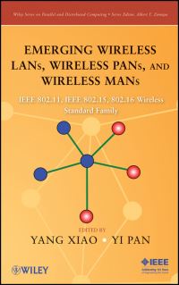 Book Cover for Emerging Wireless LANs, Wireless PANs, and Wireless MANs by Yang Xiao, Yi Pan