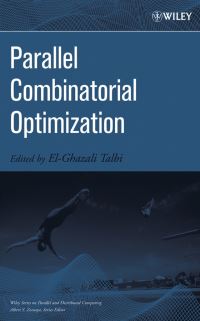 Book Cover for Parallel Combinatorial Optimization by ElGhazali Talbi