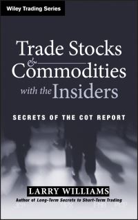Book Cover for Trade Stocks & Commodities With the Insiders by Larry R Williams