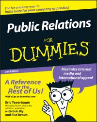 Book Cover for Public Relations for Dummies by Eric Yaverbaum, Robert Bly, Ilise Benun