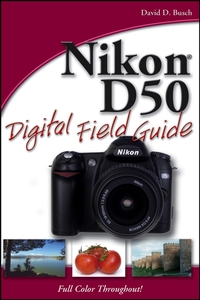 Book Cover for Nikon D50 Digital Field Guide by David D Busch