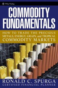 Book Cover for Commodity Fundamentals by Ronald C Spurga