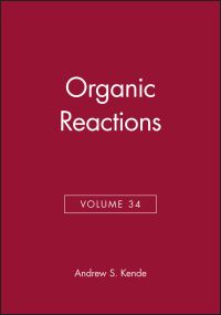 Book Cover for Organic Reactions, Volume 34 by Andrew S Kende
