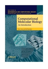 Book Cover for Computational Molecular Biology by Peter Clote, Rolf Backofen