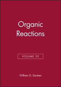 Book Cover for Organic Reactions, Volume 29 by William G Dauben