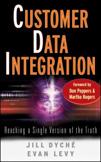 Book Cover for Customer Data Integration by Jill Dyché, Evan Levy