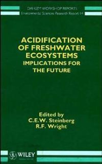 Book Cover for Acidification of Freshwater Ecosystems by Dahlem Workshop on Acidification of Freshwater Ecosystems, C E W Steinberg, R F Wright, Freie Universität Berlin, Stifterverband für die Deutsche Wissenschaft