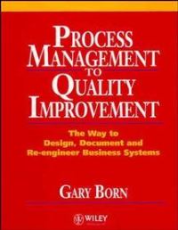 Book Cover for Process Management to Quality Improvement by Gary Born