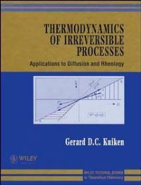 Book Cover for Thermodynamics of Irreversible Processes by Gerard D C Kuiken