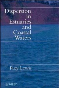 Book Cover for Dispersion in Estuaries and Coastal Waters by Roy Lewis