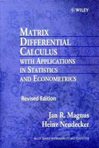 Book Cover for Matrix Differential Calculus by Jan R. Magnus, Heinz Neudecker