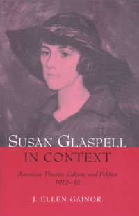 Book Cover for Susan Glaspell in Context by J Ellen Gainor