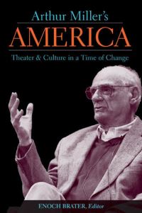 Book Cover for Arthur Miller's America by Enoch Brater
