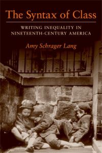 Book Cover for The Syntax of Class by Amy Schrager Lang