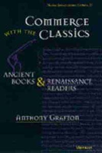 Book Cover for Commerce With the Classics by Anthony Grafton