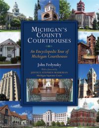 Book Cover for Michigan's County Courthouses by John Fedynsky