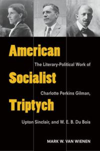 Book Cover for American Socialist Triptych by Mark Van Wienen
