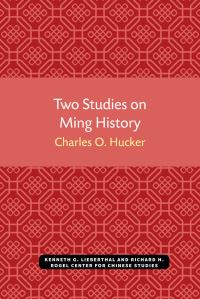 Book Cover for Two Studies on Ming History by Charles Hucker