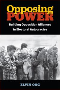Book Cover for Opposing Power by Elvin Jiayun Ong
