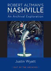 Book Cover for Robert Altman's Nashville by Justin Wyatt