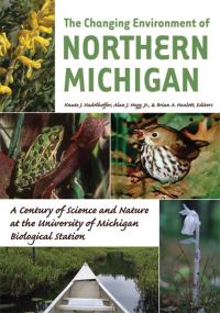 Book Cover for The Changing Environment of Northern Michigan by Knute J Nadelhoffer, Alan J Hogg, Brian A Hazlett