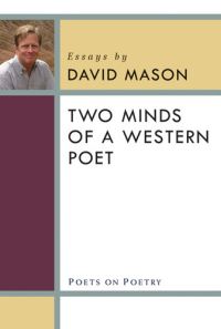 Book Cover for Two Minds of a Western Poet by David Mason