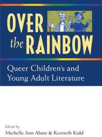 Book Cover for Over the Rainbow by Michelle Ann Abate