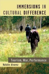 Book Cover for Immersions in Cultural Difference by Natalie Alvarez