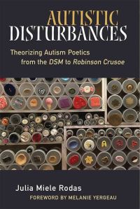 Book Cover for Autistic Disturbances by Julia Miele Rodas