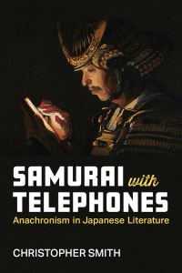 Book Cover for Samurai With Telephones by Christopher Smith