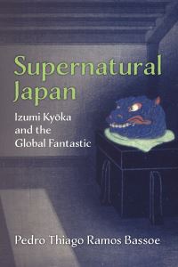 Book Cover for Supernatural Japan by Pedro Thiago Ramos Bassoe