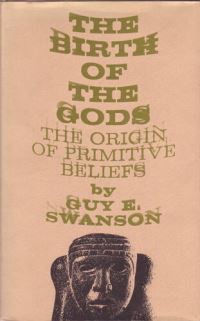 Book Cover for The Birth of the Gods by Guy E Swanson