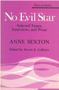 Book Cover for No Evil Star by Anne Sexton, Steven E Colburn