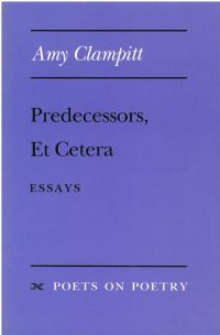 Book Cover for Predecessors, Et Cetera by Amy Clampitt