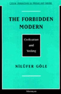 Book Cover for The Forbidden Modern by Nilüfer Göle
