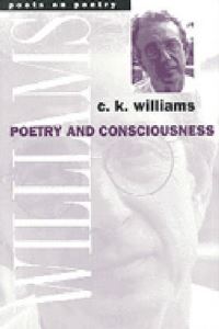 Book Cover for Poetry and Consciousness by Charles Kenneth Williams
