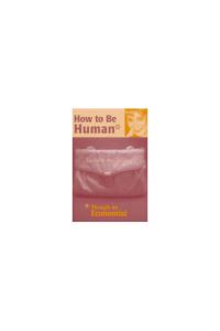 Book Cover for How to Be Human by Deirdre N McCloskey
