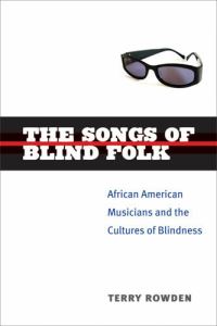 Book Cover for The Songs of Blind Folk by Terry Rowden