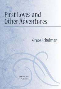 Book Cover for First Loves and Other Adventures by Grace Schulman