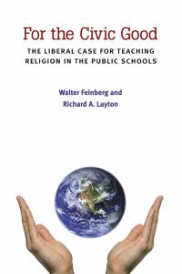 Book Cover for For the Civic Good by Walter Feinberg, Richard A Layton