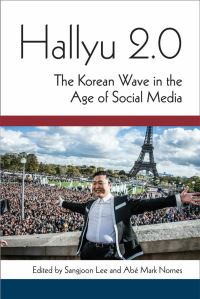 Book Cover for Hallyu 2.0 by Sangjoon Lee, Markus Nornes