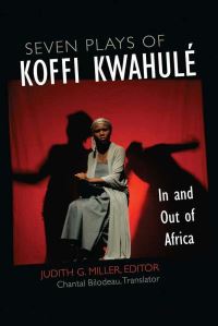 Book Cover for Seven Plays of Koffi Kwahulé by Koffi Kwahulé