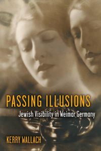 Book Cover for Passing Illusions by Kerry Wallach