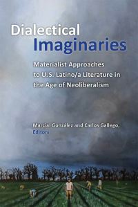 Book Cover for Dialectical Imaginaries by Marcial González, Carlos Gallego