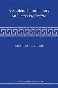 Book Cover for A Student Commentary on Plato's Euthyphro by Charles Platter, Plato