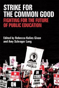 Book Cover for Strike for the Common Good by Rebecca Kolins Givan, Amy Schrager Lang