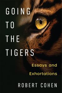 Book Cover for Going to the Tigers by Robert Cohen, Michigan Publishing University of Michigan