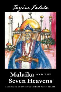 Book Cover for Malaika and the Seven Heavens by Toyin Falola