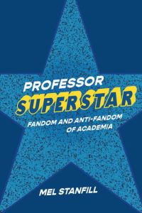 Book Cover for Professor Superstar by Mel Stanfill